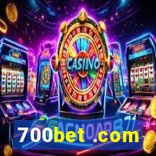 700bet .com