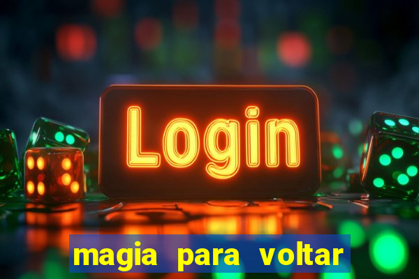 magia para voltar no tempo