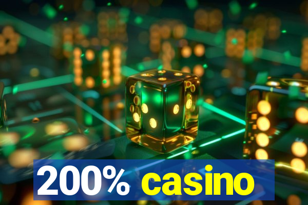 200% casino