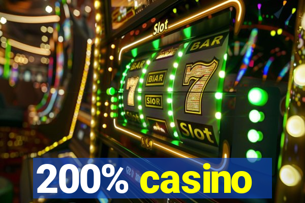 200% casino