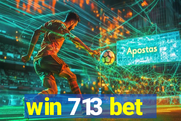 win 713 bet