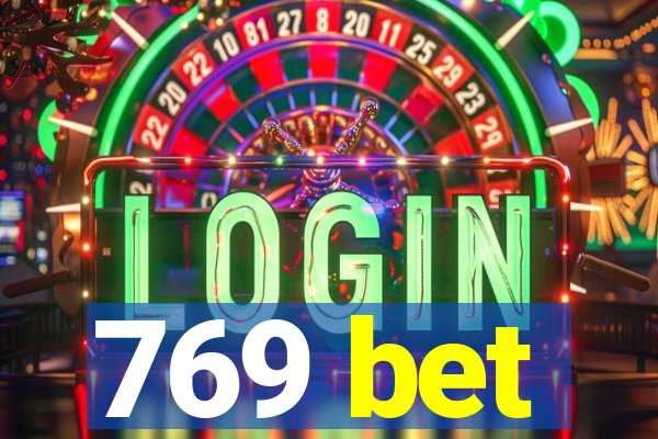 769 bet