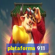 plataforma 911