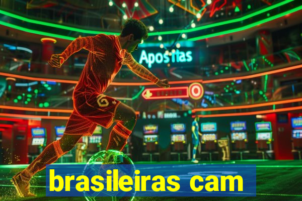 brasileiras cam