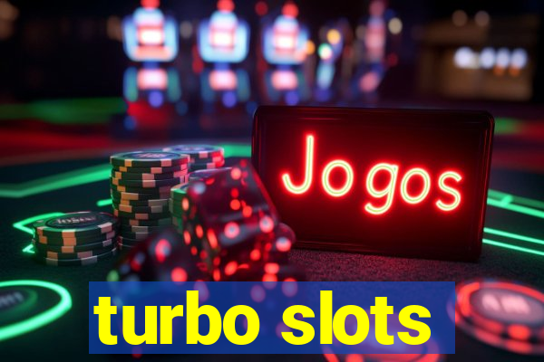 turbo slots