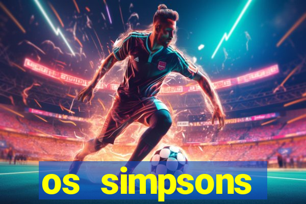 os simpsons assistir online