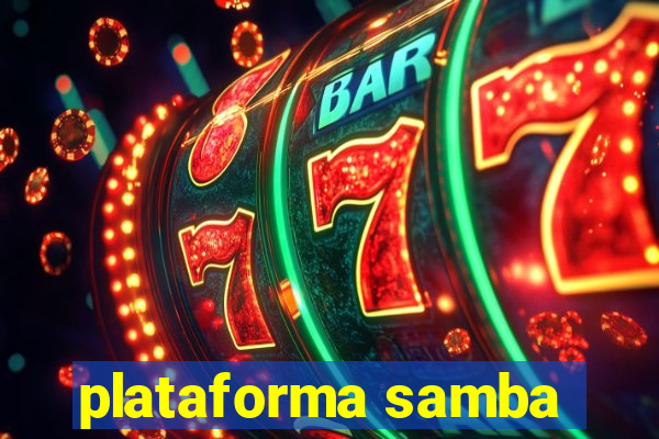 plataforma samba