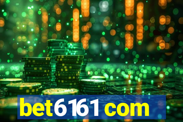 bet6161 com