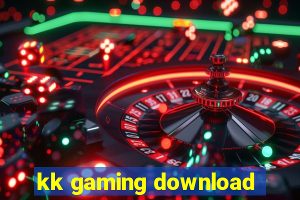 kk gaming download