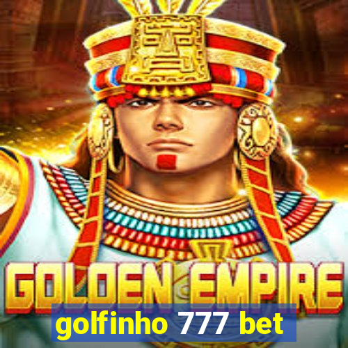 golfinho 777 bet