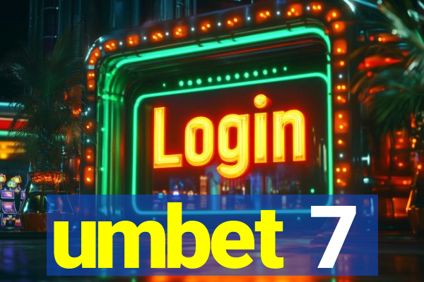 umbet 7