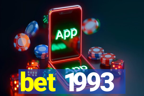 bet 1993