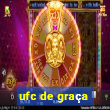 ufc de graça