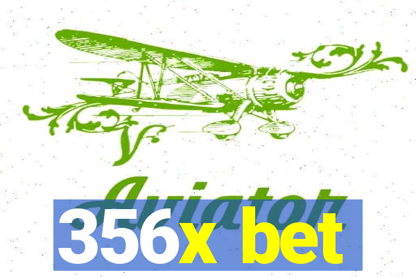 356x bet