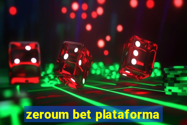 zeroum bet plataforma