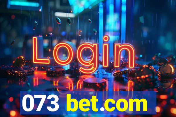 073 bet.com