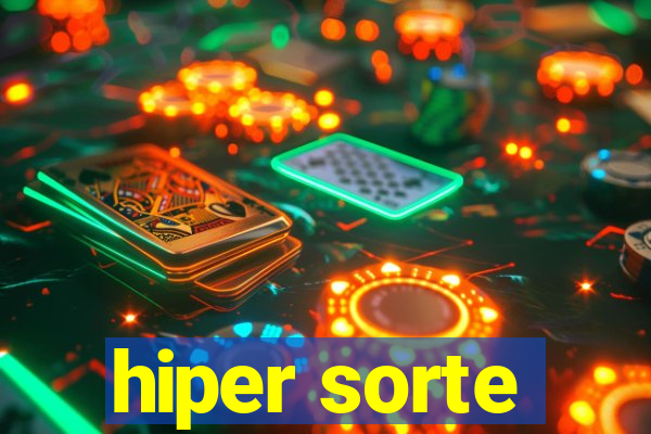 hiper sorte