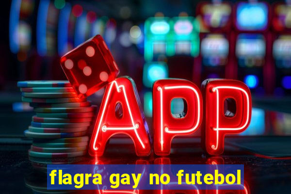 flagra gay no futebol