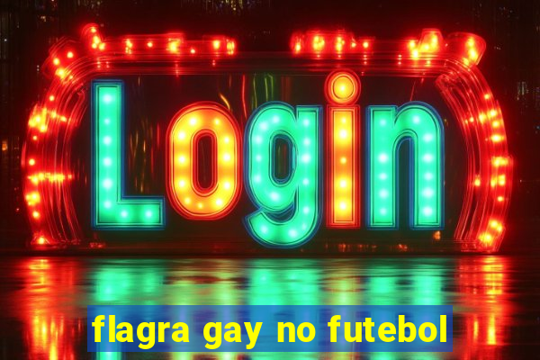 flagra gay no futebol