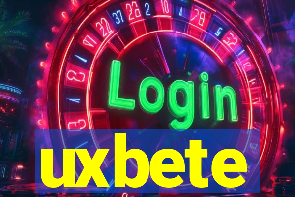 uxbete