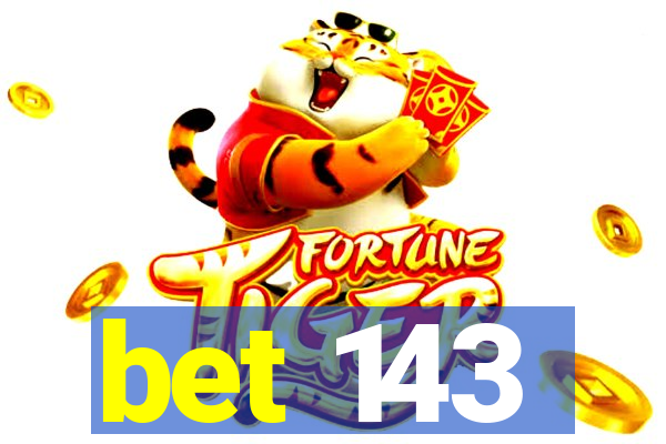 bet 143