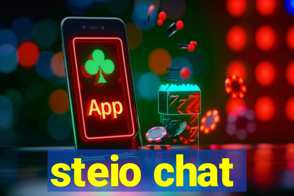 steio chat