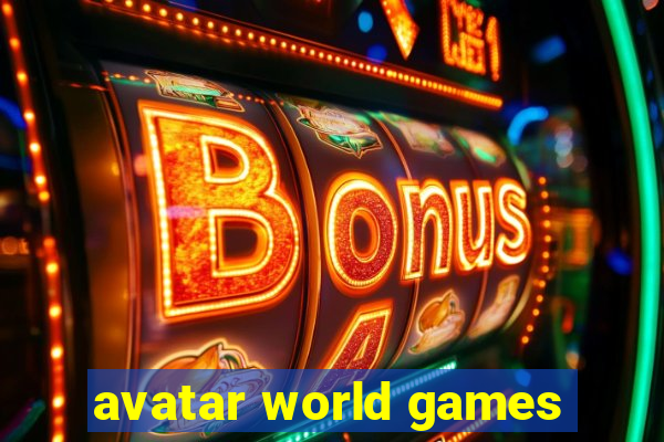 avatar world games