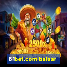 81bet.com baixar