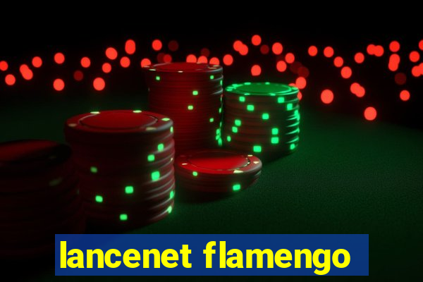 lancenet flamengo