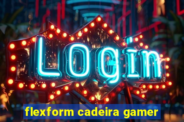 flexform cadeira gamer