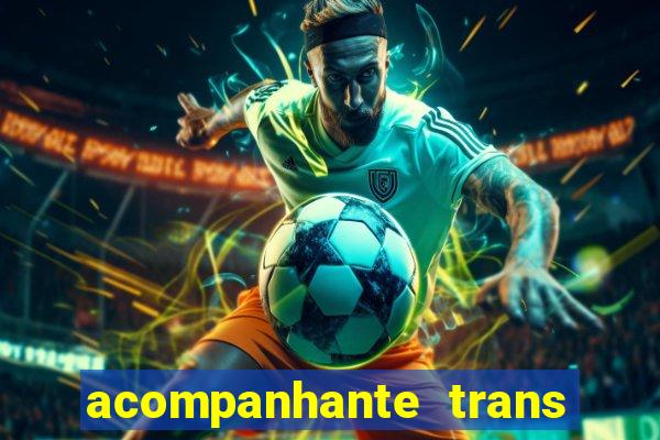 acompanhante trans porto seguro