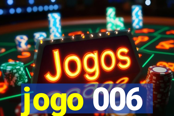 jogo 006