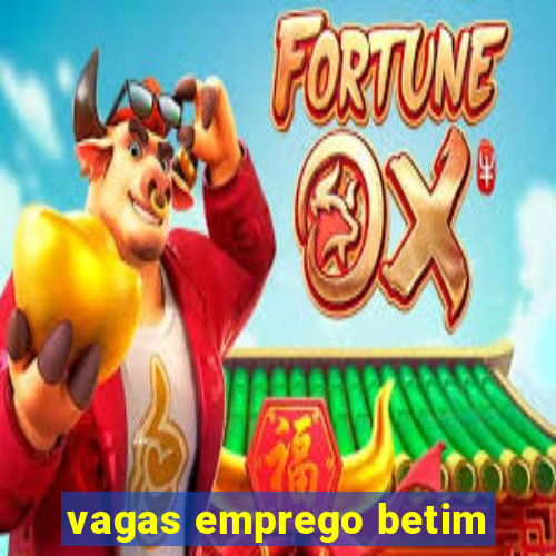 vagas emprego betim