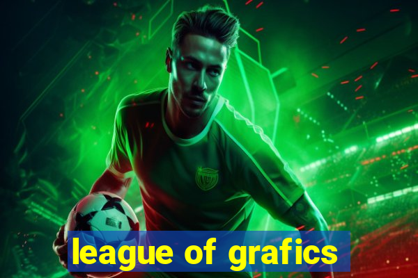 league of grafics