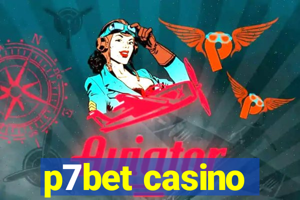 p7bet casino