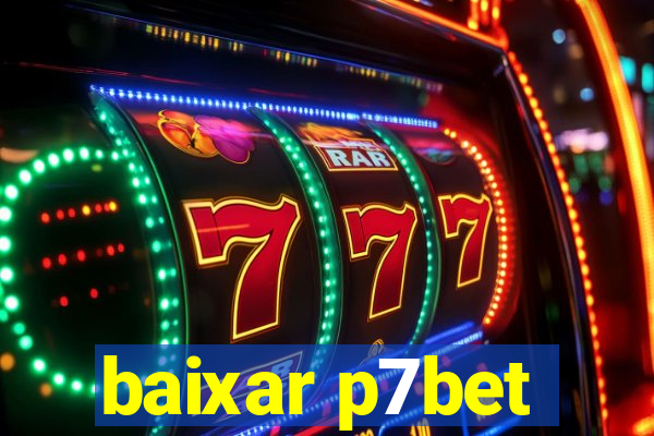 baixar p7bet