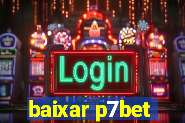 baixar p7bet