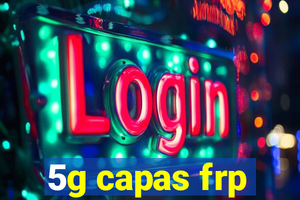 5g capas frp