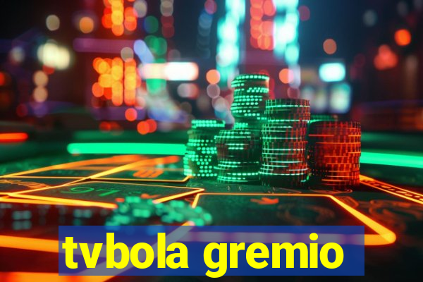 tvbola gremio