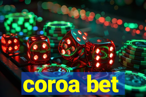 coroa bet