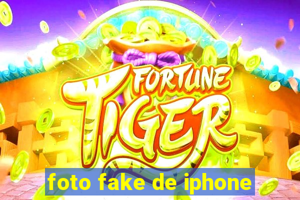 foto fake de iphone