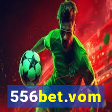 556bet.vom