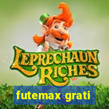 futemax grati