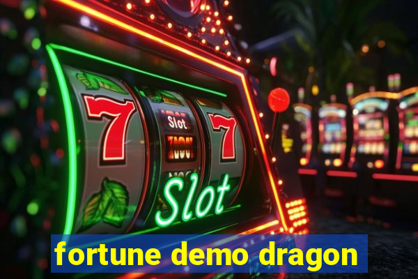 fortune demo dragon