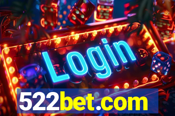 522bet.com