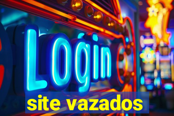 site vazados