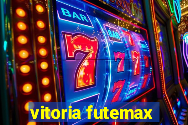 vitoria futemax