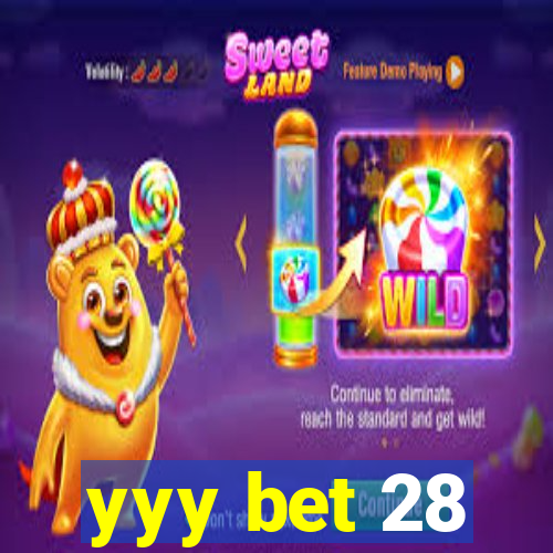 yyy bet 28