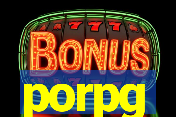 porpg