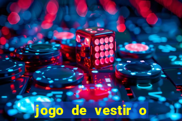 jogo de vestir o justin bieber